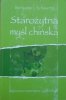 Benjamin I. Schwartz • Starożytna myśl chińska [Chiny]